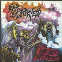 Fear Of Darkness : Age of Brutality